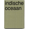 Indische Oceaan door Richard Spilsbury
