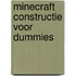 Minecraft constructie voor Dummies