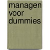 Managen voor Dummies door Peter Economy