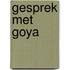 Gesprek met Goya