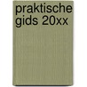 Praktische Gids 20XX door Vossen