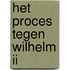 Het proces tegen Wilhelm II