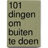 101 dingen om buiten te doen