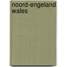 Noord-Engeland Wales door Onbekend