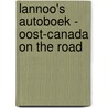 Lannoo's Autoboek - Oost-Canada on the road by Heike Wagner