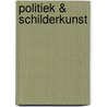 Politiek & schilderkunst door Katharina Van Cauteren