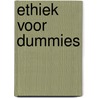 Ethiek voor Dummies by Christopher Panza