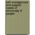Self-management and support needs of chronically ill people