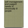 Self-management and support needs of chronically ill people door L. van Houtum