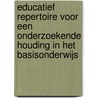 Educatief repertoire voor een onderzoekende houding in het basisonderwijs door Erik Vos
