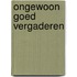 Ongewoon goed vergaderen