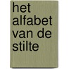 Het alfabet van de stilte by Walter van den Broeck
