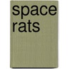 Space rats by Bavo Dhooge