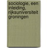 Sociologie, een inleiding, Rijksuniversiteit Groningen door Mark Elchardus