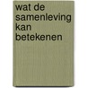 Wat de samenleving kan betekenen door GabriëL. Van den Brink