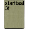 Starttaal 3F by Suzet Volders