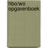 hbo/wo Opgavenboek door Tom van Vlimmeren