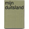 Mijn Duitsland door Geert Van Istendael