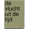 De vlucht uit de tijd door Hugo Ball