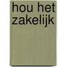 Hou het zakelijk door Bob Duijvestijn