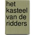 Het kasteel van de ridders