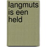Langmuts is een held by Josina Intrabartolo