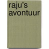 Raju's avontuur door Timothy Knapman
