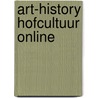 ART-History Hofcultuur Online by Ad van der Borght