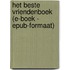 Het beste vriendenboek (E-boek - ePub-formaat)