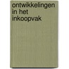 Ontwikkelingen in het inkoopvak door Arjan Van Weele
