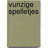 Vunzige spelletjes door Rob van Doorn