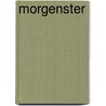 Morgenster by Wim Menheer