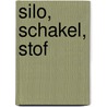 Silo, Schakel, Stof by Hugh Howey