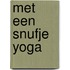 Met een snufje yoga