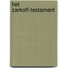 Het Zarkoff-testament by Fabien Nury
