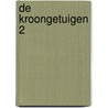 De kroongetuigen 2 door Luc Schoonjans