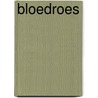 Bloedroes door Jan Verplaetse