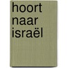 Hoort naar Israël door Ds. F. Bakker