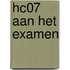 Hc07 aan het examen