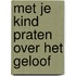 Met je kind praten over het geloof