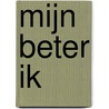 Mijn beter ik door Renate Rubinstein