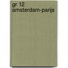 GR 12 Amsterdam-Parijs by Unknown