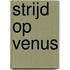 Strijd op Venus