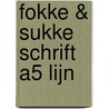 Fokke & sukke schrift a5 lijn by Van Tol