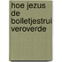 Hoe Jezus de bolletjestrui veroverde