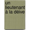 Un lieutenant à la déive door C. Hampton Jones