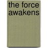 The force awakens door Pablo Hidalgo
