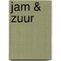 Jam & Zuur