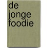 De jonge foodie door Alessandra Peters