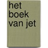 Het boek van Jet by Jet van Nieuwkerk